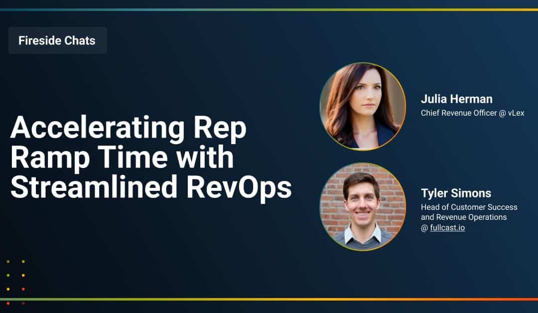 Accelerating Rep Ramp Time with Streamlined RevOps