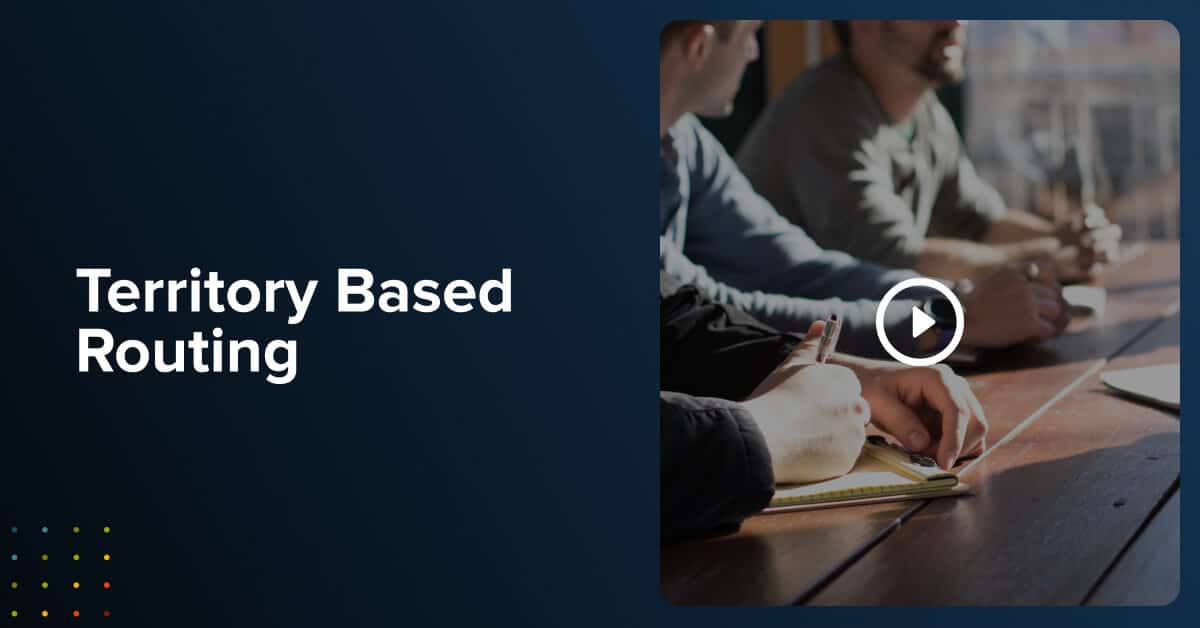 Territory Based Routing business meeting