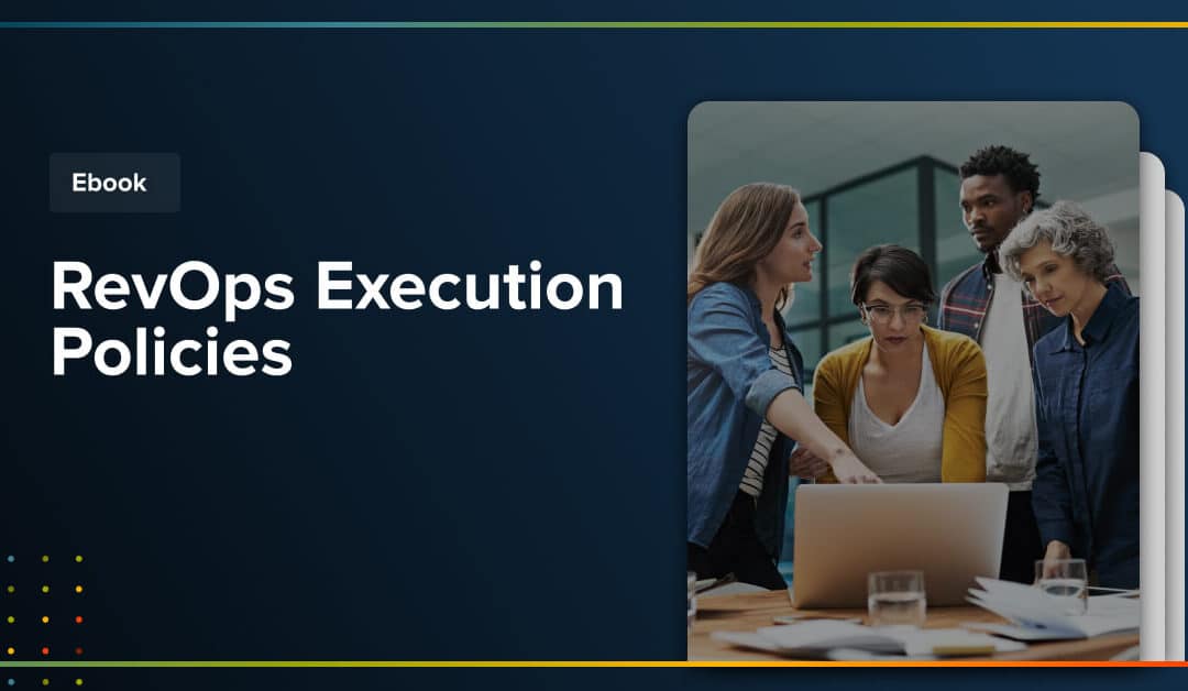 eBook: RevOps Execution Policies