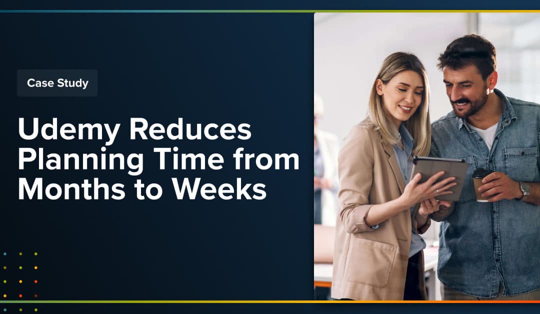 Udemy Reduces Planning Time from Months to Weeks