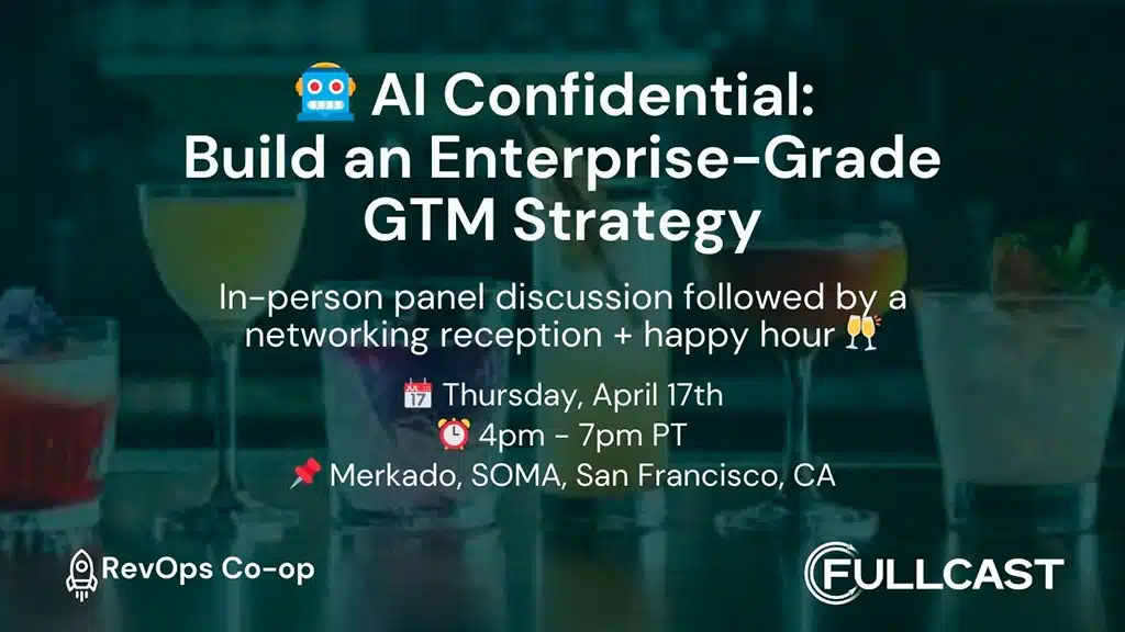 AI Confidential: Build an Enterprise-Grade GTM Strategy (San Francisco)