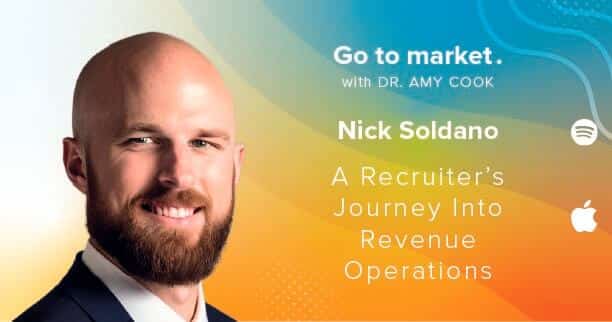 Nick Soldano: A Recruiter’s Journey Into Revenue Operations