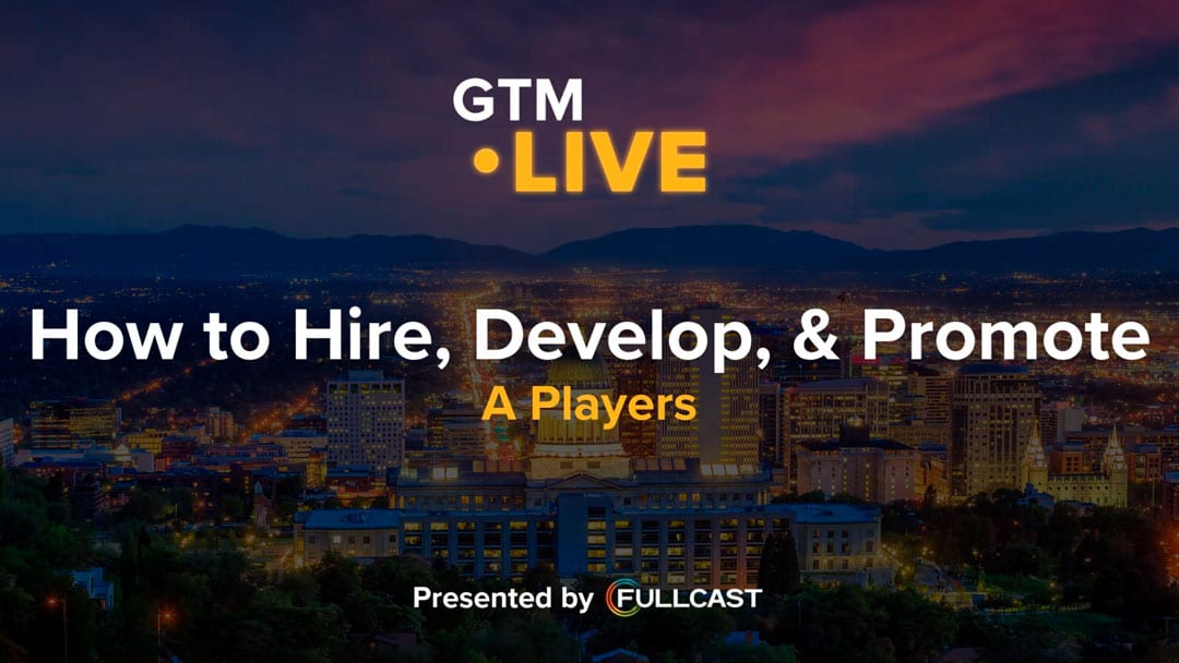 How to Hire, Develop, & Promote A Players