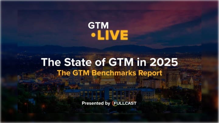 The State of GTM in 2025: The GTM Benchmarks Report