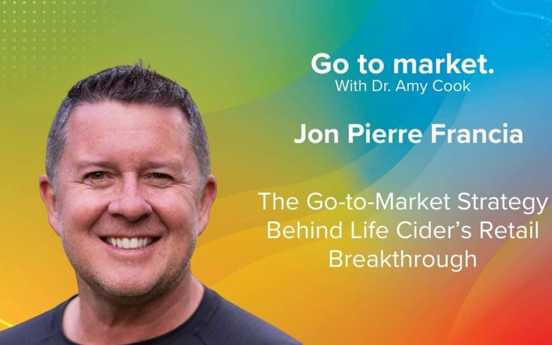 Jon Pierre Francia: The Go-To-Market Strategy Behind Life Cider’s Retail Breakthrough