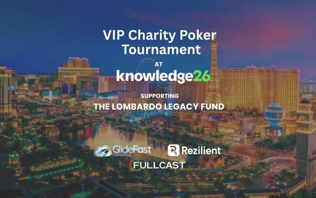 ServiceNow Knowledge26: Charity Poker Supporting The Lombardo Legacy Fund