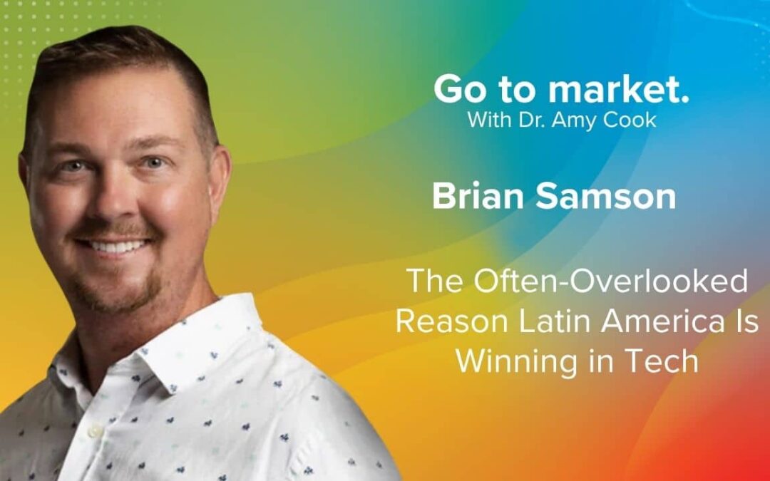 Brian Samson: Why CEOs Are Quietly Replacing Offshore Teams with Latin America